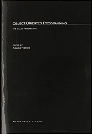 Object-Oriented Programming: The CLOS Perspective