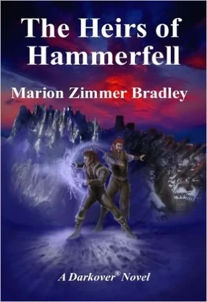 Darkover Series 19: The Heirs of Hammerfell