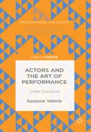Actors and the Art of Performance