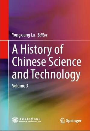 A History of Chinese Science and Technology: Volume 3 2015