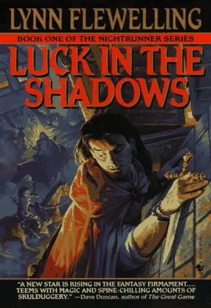 The Nightrunner Series - 01 - Luck in the Shadows