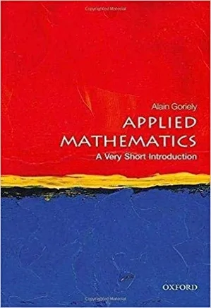 Applied Mathematics: A Very Short Introduction