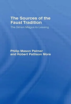 Sources of the Faust Tradition: The Simon Magus to Lessing