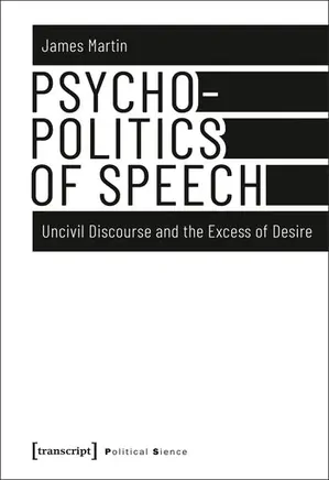 Psychopolitics of Speech