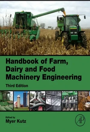 Handbook of farm, Dairy and Food Machinery Engineering