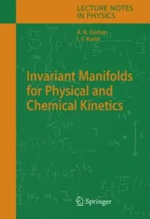 Invariant Manifolds For Physical and Chemical Kinetics