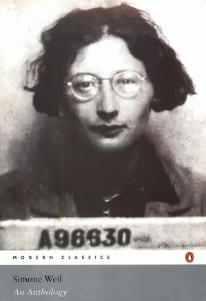 Simone Weil: An Anthology