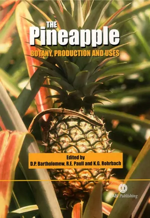 The Pineapple: Botany, Production and Uses