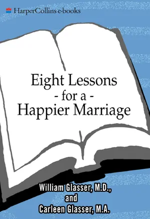 Eight Lessons For a Happier Marriage